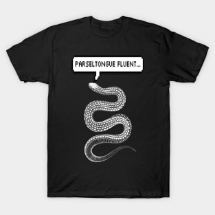 Parseltongue fluent T-Shirt